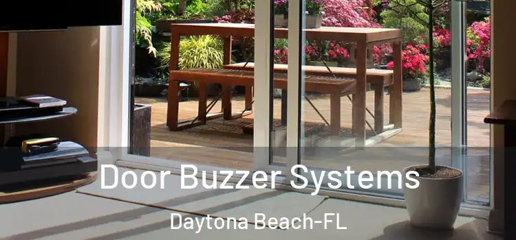  Door Buzzer Systems Daytona Beach-FL